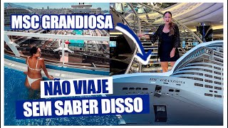 MSC GRANDIOSA vale a pena GUIA COMPLETO DO MAIOR CRUZEIRO DO BRASIL  Prefiro Viajar [upl. by Rida]