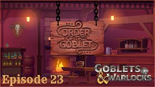 Cat people are Cultists  Order of the Goblet  EP 23  Dungeons amp Dragons Campaign DnD 5e [upl. by Ycrad]