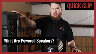 Quick Clip What Are Powered Speakers Pro Acoustics Tech Talk Ep 55 [upl. by Hannahsohs]