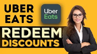 How to Redeem 30 Uber Eats Discount Code  FULL GUIDE 2024 [upl. by Eelrefinnej]