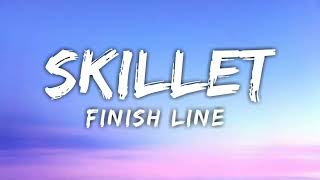 Skillet  Finish linelyrics [upl. by Flieger]