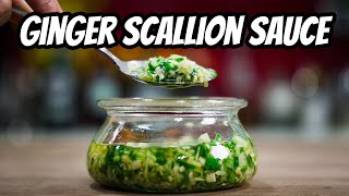 How To Make Ginger Scallion Sauce  The Sauce That Goes On Everything [upl. by Callida513]