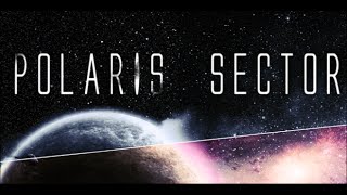 POLARIS SECTOR  Español Review  Vamo a Colonizar [upl. by Bully926]