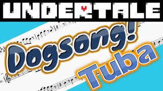 Tuba Dogsong Undertale Sheet Music [upl. by Ggerk]