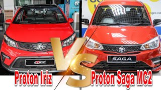 2022 Proton Saga MC2 facelift vs 2022 Proton Iriz Active [upl. by Naz]