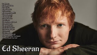 Ed Sheeran  Greatest Hits  Full Album 2023 [upl. by Xilef]