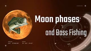 Bass Fishing Solunar TImes And Moon Phases  Catch Bigger Bass [upl. by Walkling]