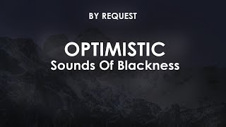 Optimistic  Sounds Of Blackness [upl. by Farny237]