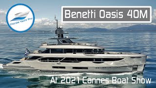 40M Benetti Oasis Superyacht Walkthrough  2021 Cannes Yacht Festival [upl. by Affrica]