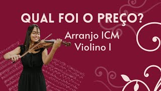 Qual foi o preço  Violino 1 Arranjo icm [upl. by Adlanor]