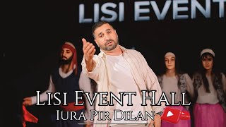 IURA PIR  DILAN  LISI EVENT HALL [upl. by Anitroc]