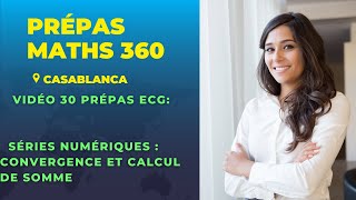 vidéo 30 Exercices Prépas ECG  Séries numériques convergence et calcul de somme [upl. by Inahteb101]