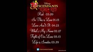 Descendants The Rise Of Red Songs Lengths [upl. by Ribal]