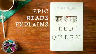 Red Queen by Victoria Aveyard  Epic Reads Explains  Book Trailer [upl. by Delphinia199]