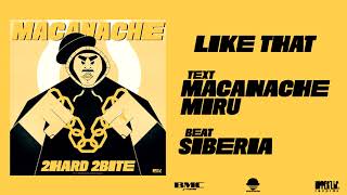 Macanache  Like That [upl. by Niroc]