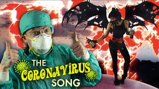 The Coronavirus Song ft NerdCity [upl. by Waugh254]