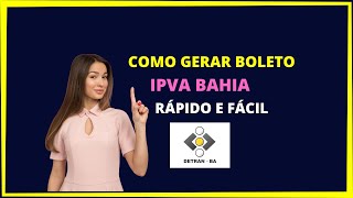 COMO GERAR BOLETO IPVA BAHIA [upl. by Mozelle626]