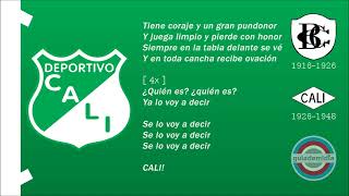 Hino do Deportivo Cali  COL   OFICIAL  Primeiro Hino [upl. by Sletten]