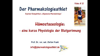 Hämostaseologie eine kurze Physiologie der Blutgerinnung [upl. by Therron927]