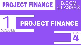 Kerala University BCom 4th Semester Project Finance module 1 class 4 [upl. by Odracir]