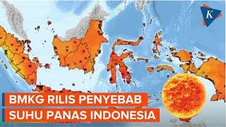 BMKG Ungkap 5 Penyebab Suhu Panas di Indonesia [upl. by Lareine]