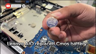 LENOVO AIO REPLACED CMOS BATTERY [upl. by Madaras127]