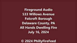 71624 533 Willows Ave Folcroft Delaware Co PA All Hands Dwelling Fire [upl. by Kimble]