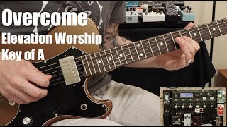 Overcome  Lead Guitar  Elevation Worship [upl. by Innep]