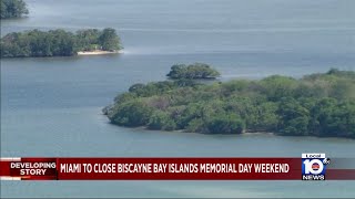 City of Miami officials closing Biscayne Bay islands to all boaters [upl. by Nivla]