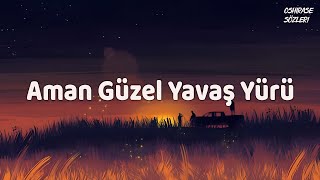 🎵Halo Dayı Ft Azer Bülbül  Aman Güzel Yavaş Yürü Lyric Video [upl. by Notled]