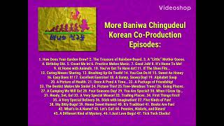 More Baniwa Chingudeul Korean CoProduction Episodes [upl. by Jean-Claude866]