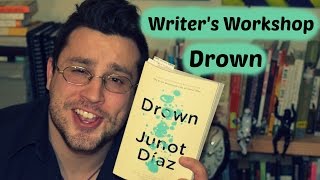 Workshop  Drown Junot Diaz  Stripped Cover Lit Writers Workshop [upl. by Leuqim76]