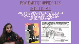 Psychometric Approaches Intelligence Theories [upl. by Neelrahc]