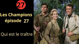 Les champions 27  Série Espionnage action Science fiction fantastique complet en français [upl. by Ayotl]