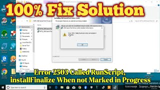 Solution Error 25031502 Called RunScript installFinalize When not Marked in Progress Successfully [upl. by Saqaw917]