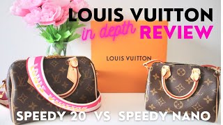 LOUIS VUITTON Speedy 20 vs Speedy Nano indepth Review [upl. by Nikolos]