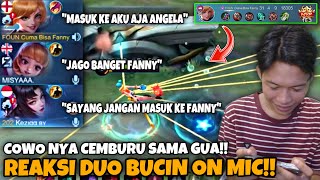 REAKSI DUO BUCIN ON MIC MELIHAT FANNY GUA COWONYA CEMBURU SAMA GUA [upl. by Bainbrudge]