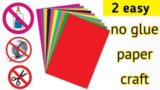 2 easy no glue paper craftPaper craft without glueNo glue paper craftEasy paper craft no glue [upl. by Abba]