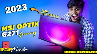 MSI Optix G271 in 2023 Is it Worth After 1 Year Use 🔥  144hz Gaming [upl. by Hutchinson410]