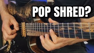 If pop rock had shred [upl. by Ebaj]