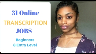 31 Online Transcribing Jobs For Beginners No ExperienceEntry Level [upl. by Leahciam713]