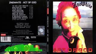 Znöwhite  US  1988  Act of God  Full Album  Speed Metal  Thrash Metal  Rare Metal Album [upl. by Ettenor]