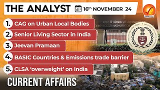 Current Affairs Today The Analyst 16 November 2024  Newspaper Analysis  Vajiram And Ravi [upl. by Eceertal807]