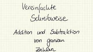 Mathe Klasse 5  Wie addiere oder subtrahiere ich ganze Zahlen Vereinfachte Schreibweise [upl. by Aneehsram]