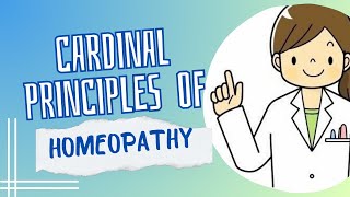 CARDINAL PRINCIPLES OF HOMEOPATHY  Explained in Hindi [upl. by Achilles203]