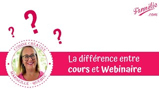 Quelle est la différence entre les cours et les Webinaires [upl. by Geller380]