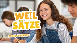 WEİL SÄTZE  DEUTSCH LERNEN  LEARN GERMAN [upl. by Llennej336]