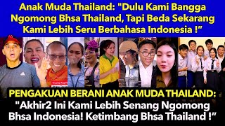 Org Thailand “Dulu Kami Bangga Ngomong Bhsa Thai Beda Sekarang Kami Lebih Suka Bhsa Indonesia ” [upl. by Ahtenek814]