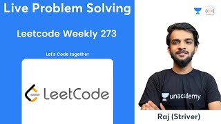 Leetcode Weekly 273  Striver  Live Problem Solving [upl. by Yblocaj143]