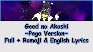 Geed No Akashi Pega Ver  Megumi Han Full  Romaji amp English Lyrics [upl. by Ocsecnarf]